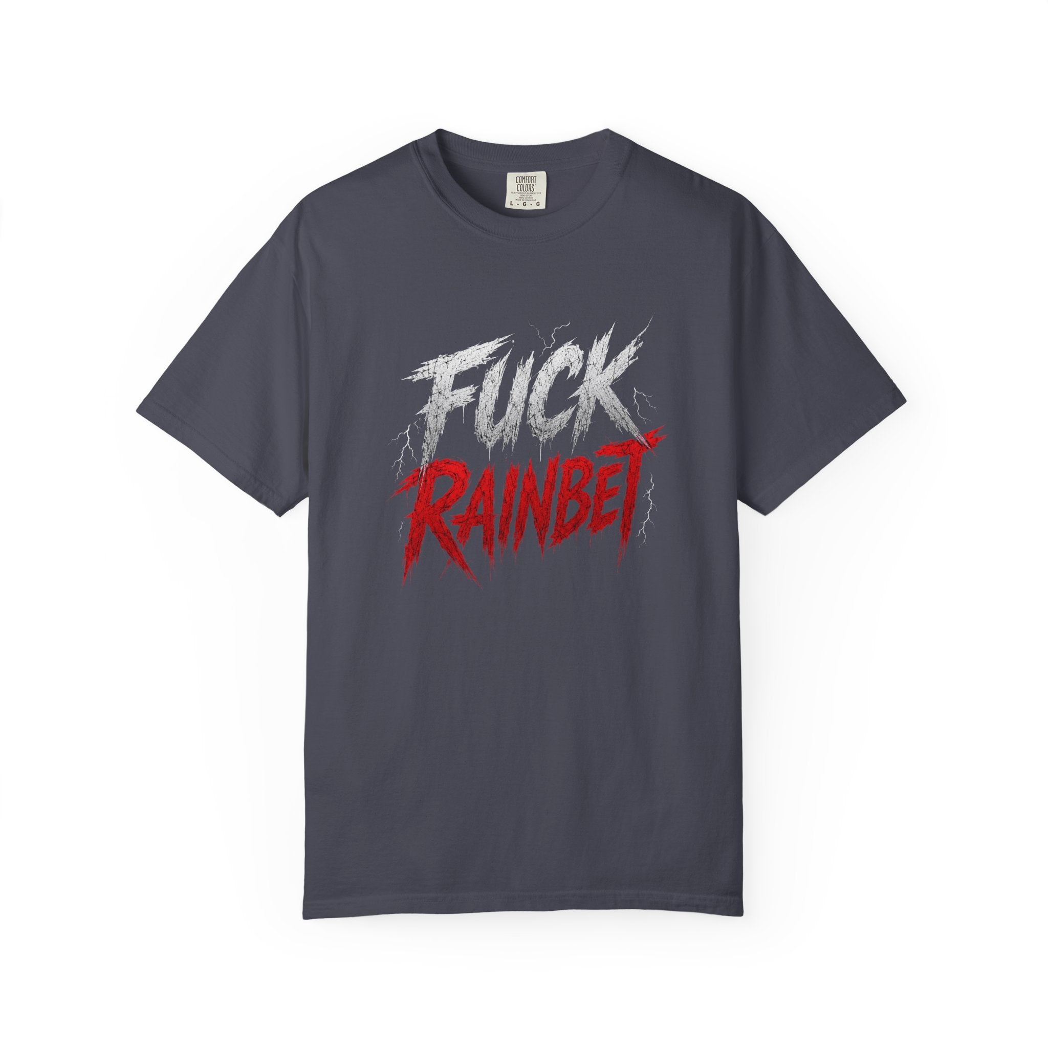 F*** Rainbet T-Shirt | Bold Graphic Text, Distressed Script
