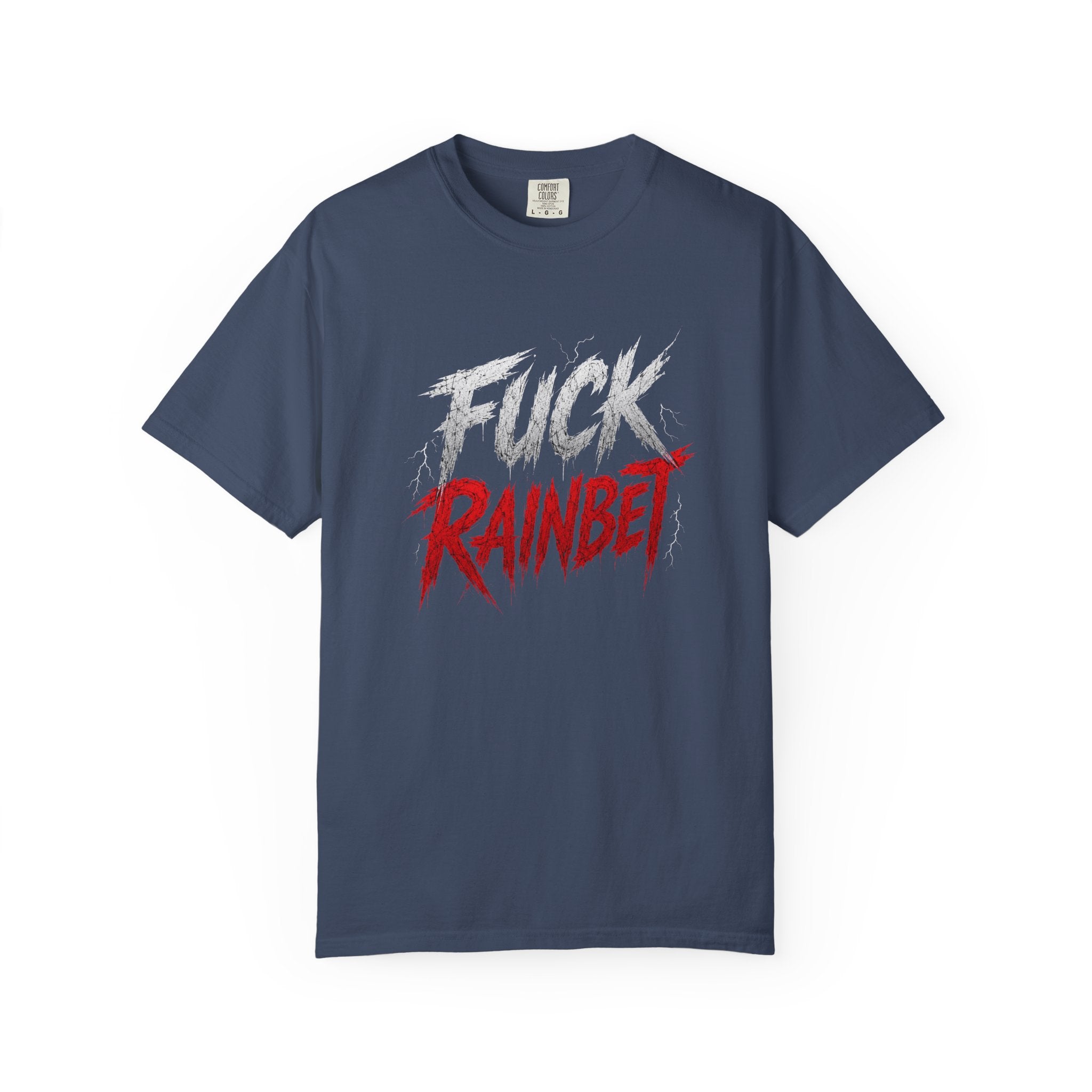 F*** Rainbet T-Shirt | Bold Graphic Text, Distressed Script