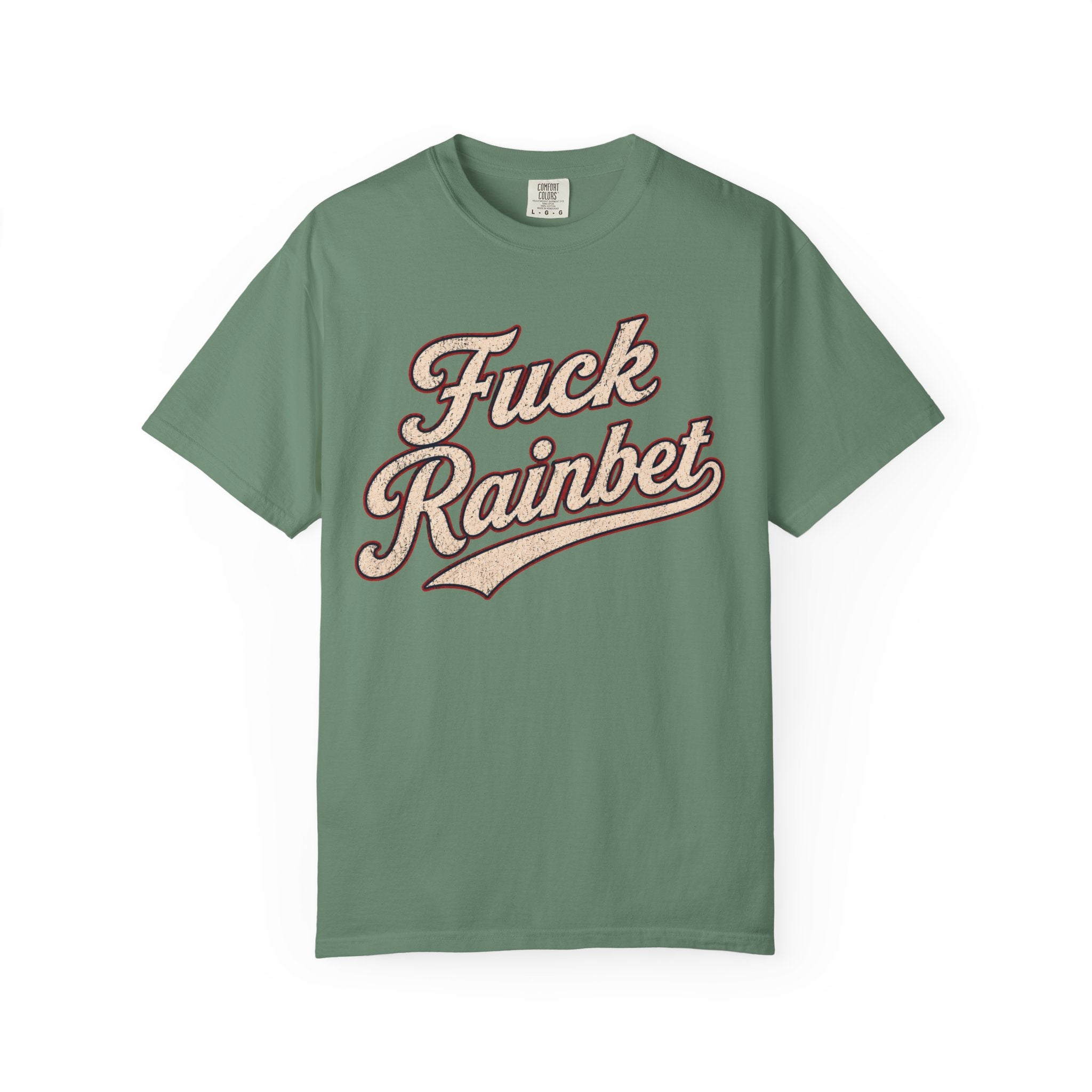 F*** Rainbet | Unisex Garment-Dyed T-shirt