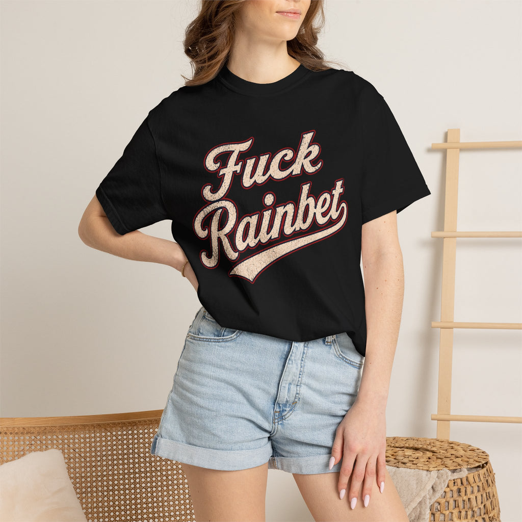 F*** Rainbet | Unisex Garment-Dyed T-shirt