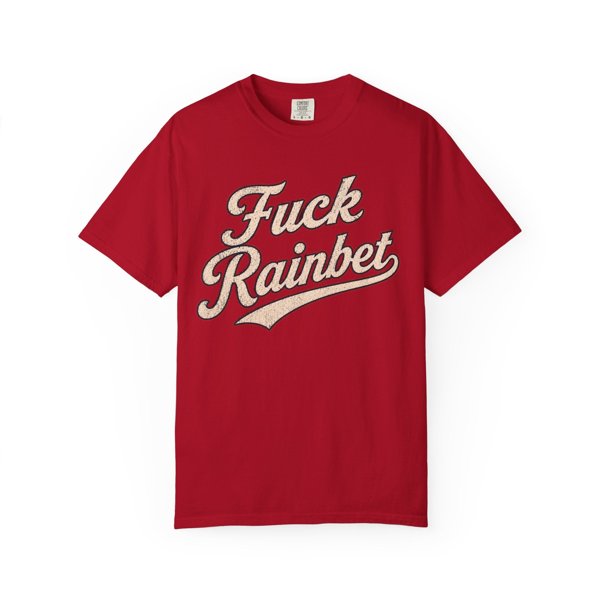 F*** Rainbet | Unisex Garment-Dyed T-shirt