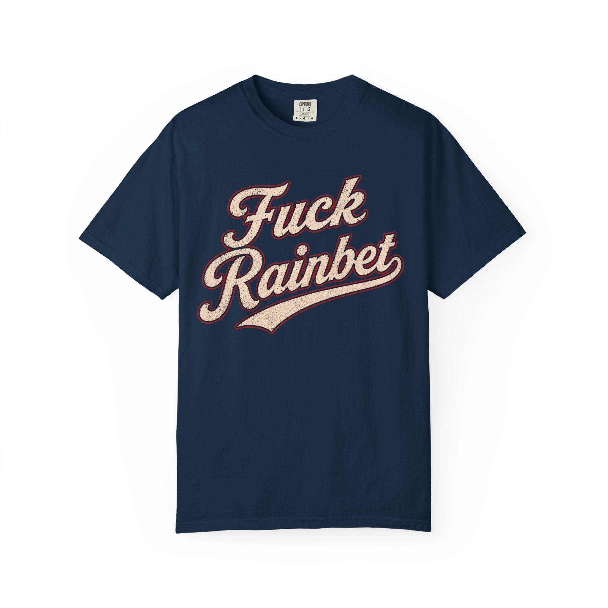 F*** Rainbet | Unisex Garment-Dyed T-shirt