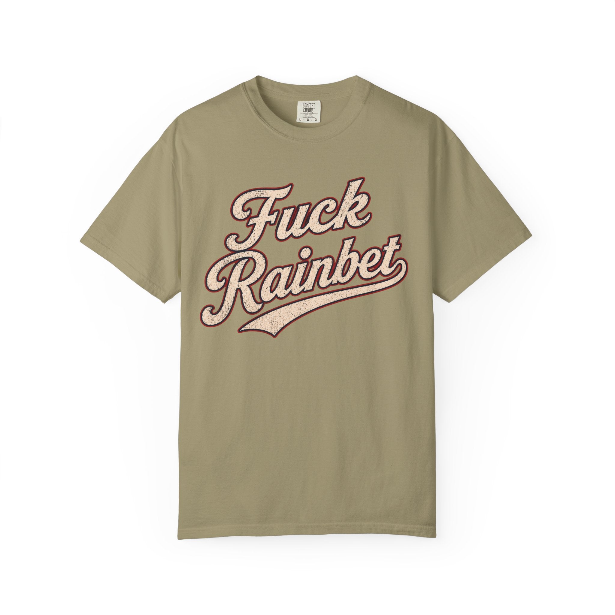 F*** Rainbet | Unisex Garment-Dyed T-shirt