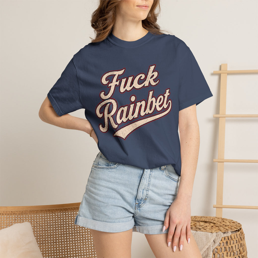 F*** Rainbet | Unisex Garment-Dyed T-shirt