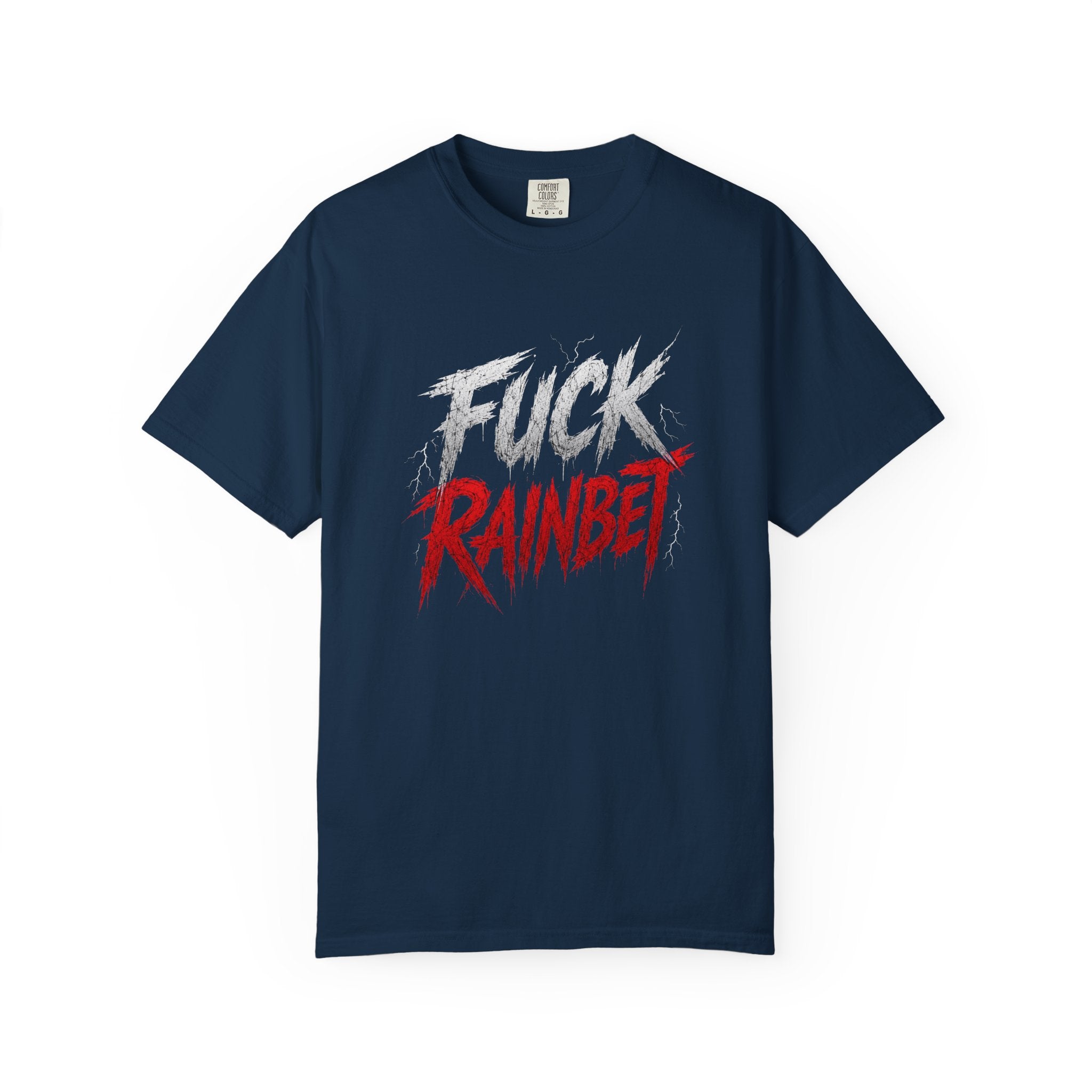 F*** Rainbet T-Shirt | Bold Graphic Text, Distressed Script