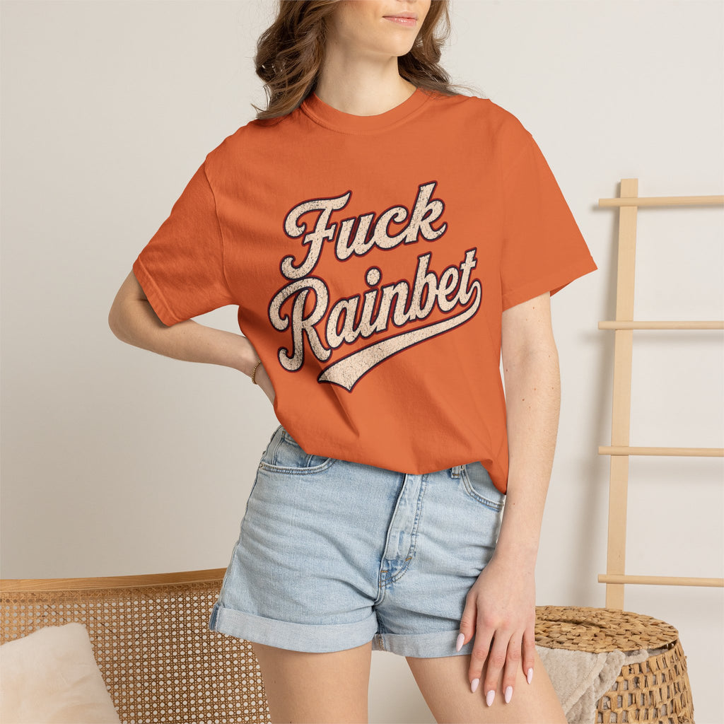 F*** Rainbet | Unisex Garment-Dyed T-shirt